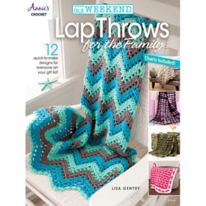 In a weekend lap throws for the family - annies crochet book